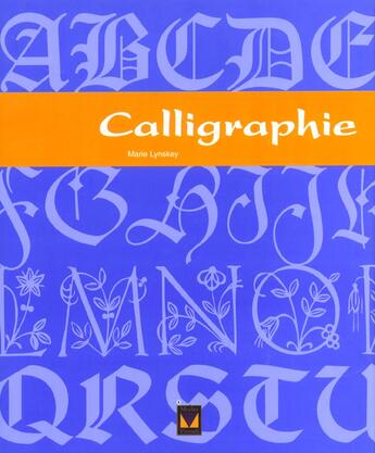 Couverture du livre « Calligraphie » de Marie Lynskey aux éditions Modus Vivendi