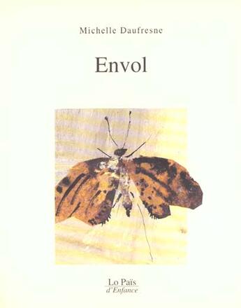 Couverture du livre « Envol » de Michelle Daufresne aux éditions Rocher