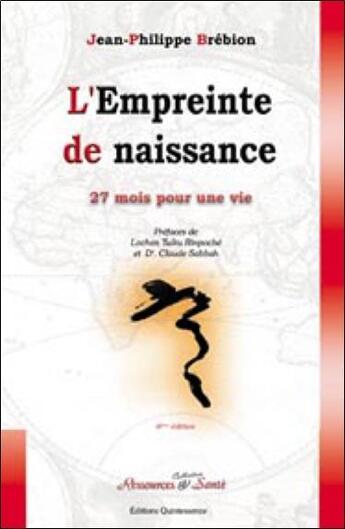 Couverture du livre « L'empreinte de naissance » de Brebion J-P. aux éditions Quintessence