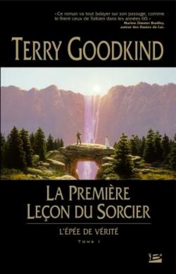 Couverture du livre « L'Épée de Vérité Tome 1 : la première leçon du sorcier » de Terry Goodkind aux éditions Bragelonne