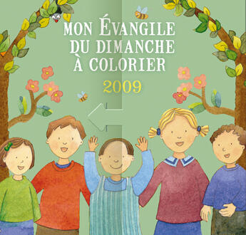 Couverture du livre « Mon évangile du Dimanche à colorier (édition 2009) » de Anne Gravier aux éditions Mame