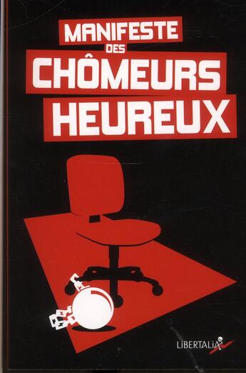 Couverture du livre « Manifeste des chômeurs heureux » de  aux éditions Libertalia