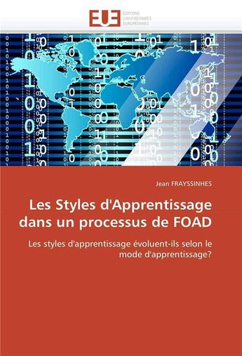 Couverture du livre « Les styles d'apprentissage dans un processus de foad » de Jean Frayssinhes aux éditions Editions Universitaires Europeennes