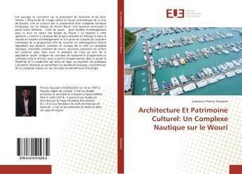 Couverture du livre « Architecture et patrimoine culturel: un complexe nautique sur le wouri » de  aux éditions Editions Universitaires Europeennes