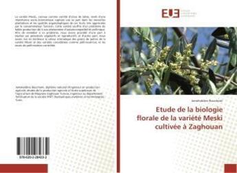 Couverture du livre « Etude de la biologie florale de la variete meski cultivee a zaghouan » de Bouchami Jameleddine aux éditions Editions Universitaires Europeennes