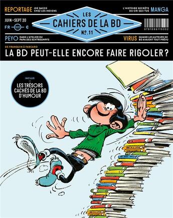 Couverture du livre « Les cahiers de la BD n.11 ; la bande dessinée fait-elle toujours rire ? » de Les Cahiers De La Bd aux éditions Les Cahiers De La Bd