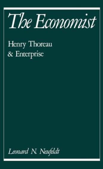 Couverture du livre « The Economist: Henry Thoreau and Enterprise » de Neufeldt Leonard N aux éditions Oxford University Press Usa