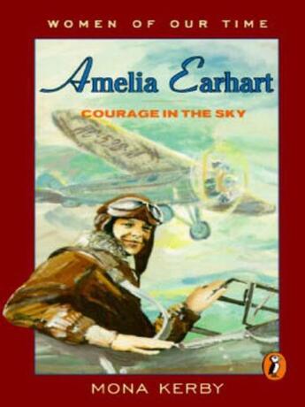 Couverture du livre « Amelia Earhart » de Kerby Mona aux éditions Penguin Group Us