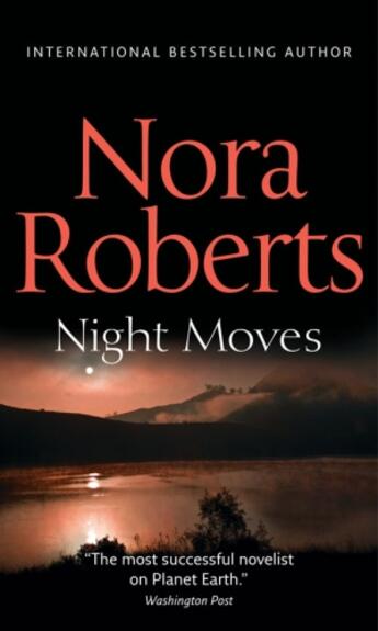 Couverture du livre « Night Moves (Mills & Boon M&B) » de Nora Roberts aux éditions Mills & Boon Series