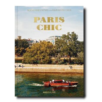 Couverture du livre « Paris chic » de Senes/Pilcher aux éditions Assouline