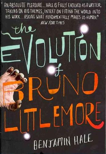 Couverture du livre « The Evolution of Bruno Littlemore » de Benjamin Hale aux éditions Atlantic Books