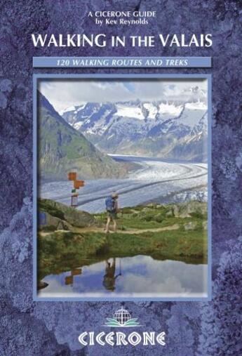 Couverture du livre « WALKING IN THE VALAIS » de Kev Reynolds aux éditions Cicerone Press