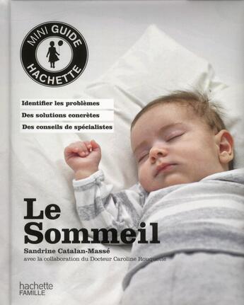 Couverture du livre « Le sommeil » de Sandrine Catalan-Massé aux éditions Hachette Pratique