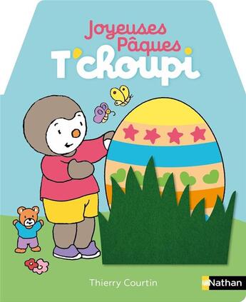 Couverture du livre « T'choupi : Joyeuses Pâques T'choupi » de Thierry Courtin aux éditions Nathan