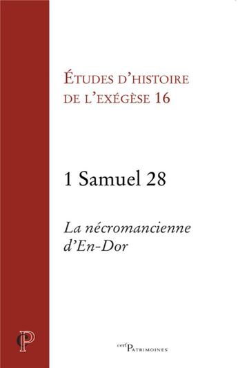 Couverture du livre « 1 Samuel 28 : la nécromancienne d'En-dor » de Matthieu Arnold et Gilbert Dahan et Annie Noblesse-Rocher aux éditions Cerf