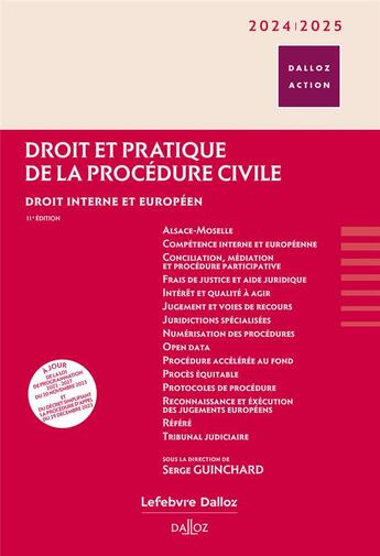 Couverture du livre « Droit et pratique de la procédure civile : Droit interne et européen (édition 2024-2025) » de Serge Guinchard aux éditions Dalloz