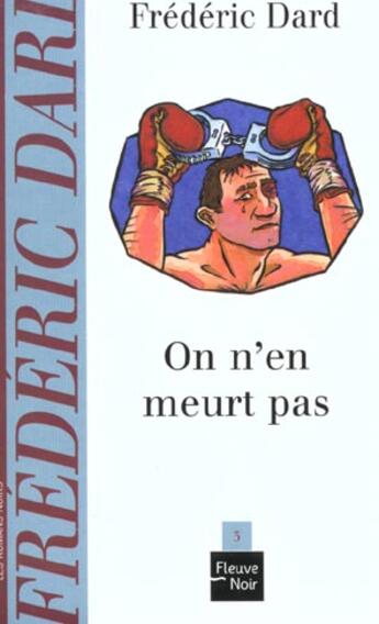 Couverture du livre « On n'en meurt pas » de Frederic Dard aux éditions Fleuve Editions