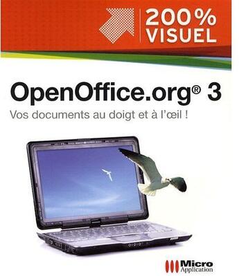 Couverture du livre « Openoffice.org 3 » de Olivier Abou aux éditions Micro Application