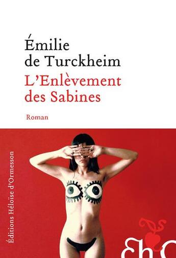 Couverture du livre « L'enlèvement des Sabines » de Emilie De Turckheim aux éditions Heloise D'ormesson