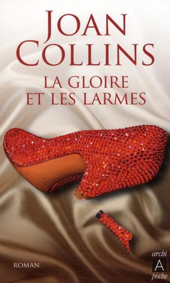 Couverture du livre « La gloire et les larmes » de Collins-J aux éditions Archipoche