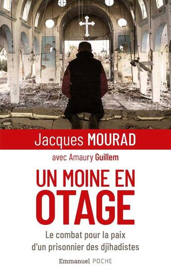 Couverture du livre « Un moine en otage » de Jacques Mourad aux éditions Emmanuel