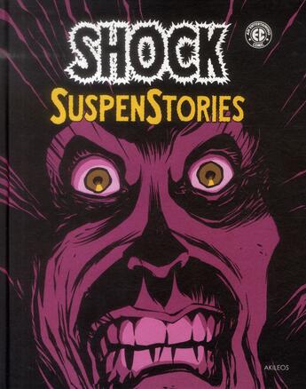 Couverture du livre « Shock suspenstories : Intégrale vol.1 » de Bill Gaines et Al Feldstein et Collectif Petit Fute aux éditions Akileos