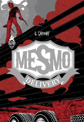 Couverture du livre « Mesmo delivery » de Rafael Grampa aux éditions Ankama