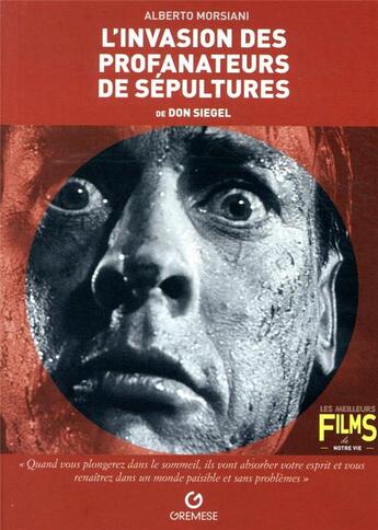 Couverture du livre « L'invasion des profanateurs des sépultures de Don Siegel » de Alberto Morsiani aux éditions Gremese