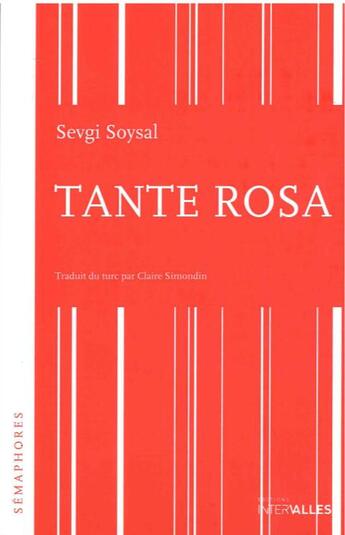 Couverture du livre « Tante Rosa » de Sevgi Soysal aux éditions Intervalles