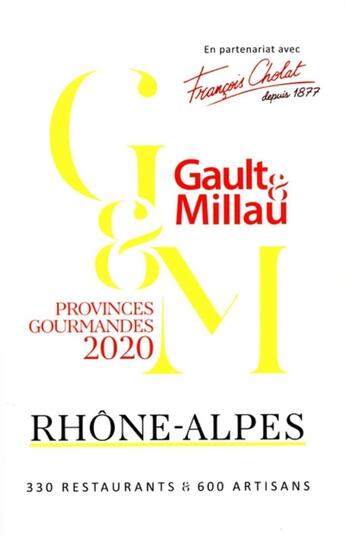 Couverture du livre « Rhône-Alpes ; provinces gourmandes (édition 2020) » de Gault&Millau aux éditions Gault&millau