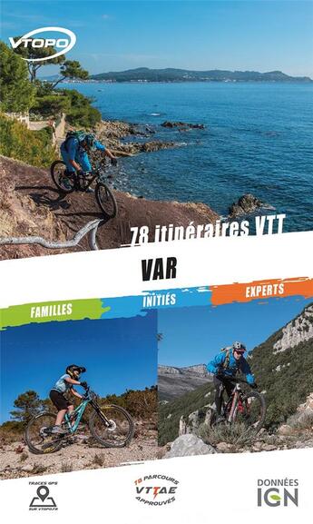 Couverture du livre « Var ; 78 itineraires vtt (édition 2019/2020) » de Greg Germain aux éditions Vtopo