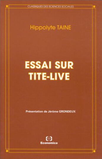 Couverture du livre « Essai sur tite-live » de Hippolyte Taine aux éditions Economica