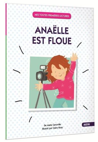 Couverture du livre « Anaelle est floue » de Marie Canoville aux éditions Auzou