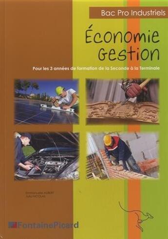 Couverture du livre « Économie-gestion ; bac pro industriels » de  aux éditions Fontaine Picard