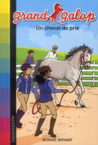 Couverture du livre « Grand galop t.674 ; un cheval de prix » de Bonnie Bryant aux éditions Bayard Jeunesse