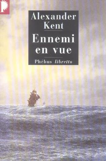 Couverture du livre « Ennemi en vue » de Alexander Kent aux éditions Libretto