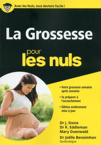 Couverture du livre « La grossesse pour les nuls » de Joelle Bensimhon et Joanne Stone et Keith Eddlemann et Mary Duenwald aux éditions First