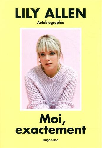 Couverture du livre « Moi, exactement » de Lily Allen aux éditions Hugo Document