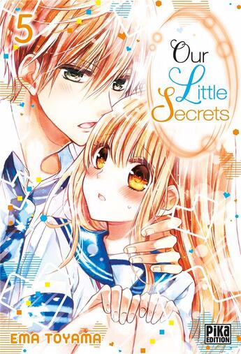 Couverture du livre « Our little secrets Tome 5 » de Ema Toyama aux éditions Pika