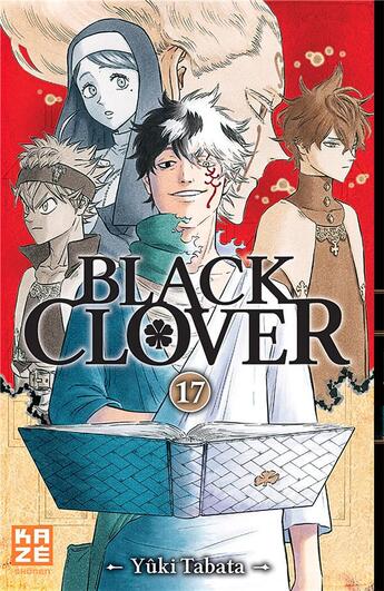 Couverture du livre « Black Clover Tome 17 » de Yuki Tabata aux éditions Crunchyroll