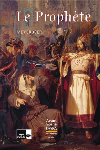 Couverture du livre « L'Avant-Scene Opera » de Giacomo Meyerbeer aux éditions Premieres Loges