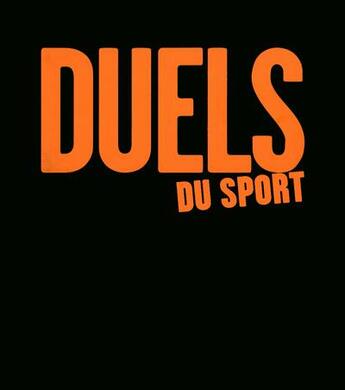 Couverture du livre « Coffret les plus grands duels du sport » de  aux éditions Tana