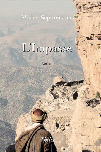 Couverture du livre « L'impasse » de Michel Septfontaine aux éditions Theles