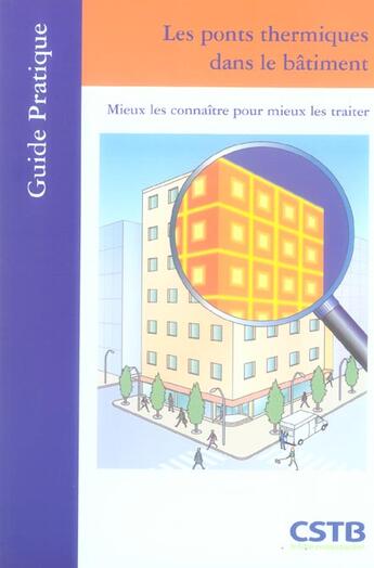 Couverture du livre « Les Ponts Thermiques Dans Le Batiment » de Cstb aux éditions Cstb