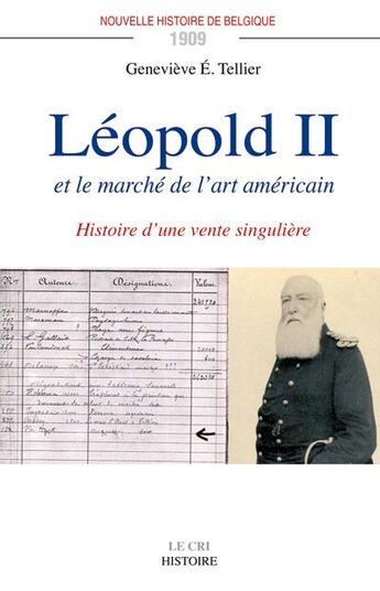 Couverture du livre « Léopold II et le marché de l'art américain ; histoire d'une vente singulière » de Genevieve Tellier aux éditions Parole Et Silence