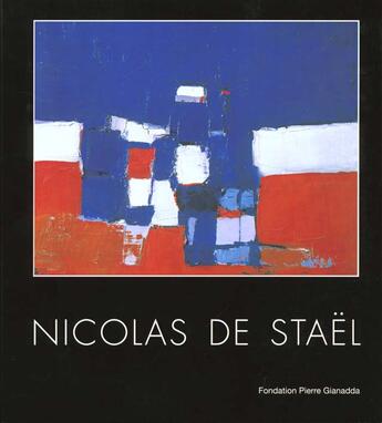 Couverture du livre « Nicolas de stael (broche) » de Jean-Louis Prat aux éditions Gianadda