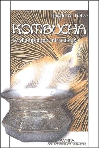 Couverture du livre « Kombucha ; le champignon miraculeux » de Tietze Harald T. aux éditions Altess