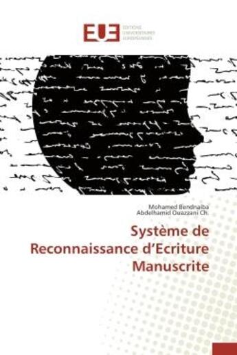 Couverture du livre « Systeme de reconnaissance d'ecriture manuscrite » de Bendnaiba aux éditions Editions Universitaires Europeennes