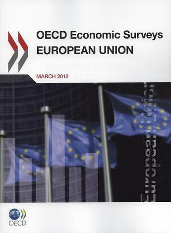 Couverture du livre « OECD economic surveys : European Union 2012 » de  aux éditions Ocde