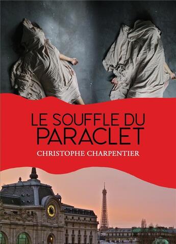 Couverture du livre « Le souffle du paraclet » de Charpentier C. aux éditions Atramenta